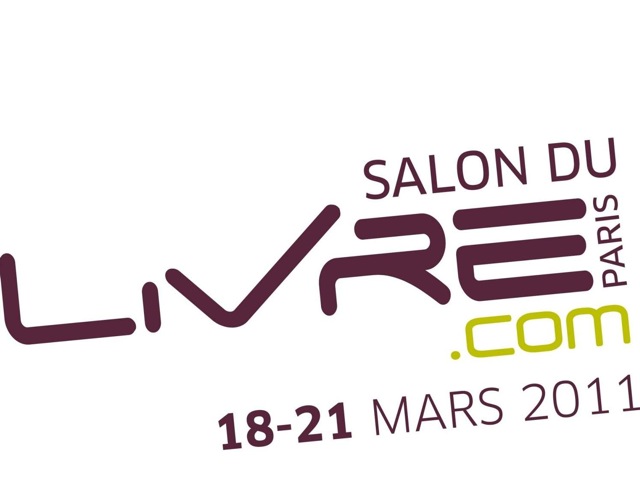 31ème édition du salon du livre du 18 au 21 mars 2011 au Parc des Expositions de la porte de Versailles 31ème édition du salon du livre du 18 au 21 mars 2011 au Parc des Expositions de la porte de Versailles