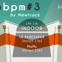 APERO BPM #3 BY NEWTRACK @ LE POINT EPHEMERE