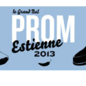 PROM 2013 / LE GRAND BAL @ ECOLE ESTIENNE