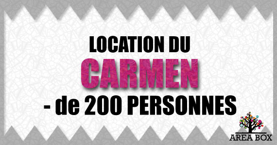 Location du Carmen (- de 200 personnes)