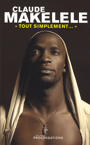 Tout simplement, par Claude Makelele !