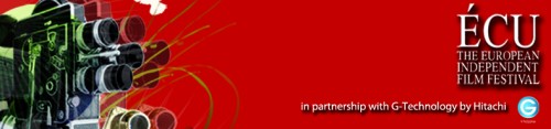 ECU 2011 : Le FESTIVAL EUROPEEN DU FILM INDEPENDANT ouvre les candidatures pour 2011