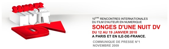 Soirée de lancement du Festival SONGES D’UNE NUIT DV le Mardi 1er décembre 2009 Palais de la Porte Dorée.